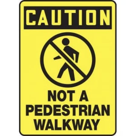 Accuform OSHA CAUTION Safety Sign NOT A MVHR636XL MVHR636XL
